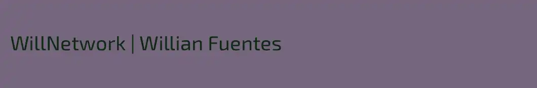 WillNetwork | Willian Fuentes